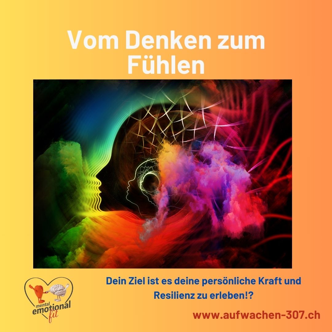 Vom denken zum Fühlen